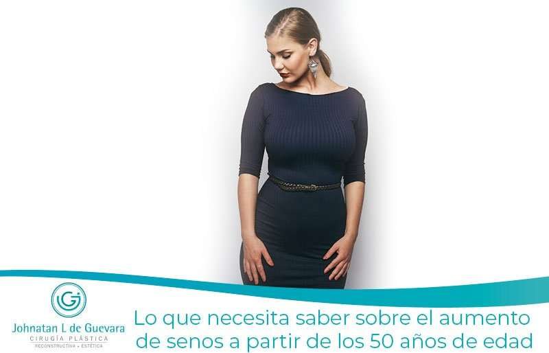 aumento de senos a partir de los 50 años de edad